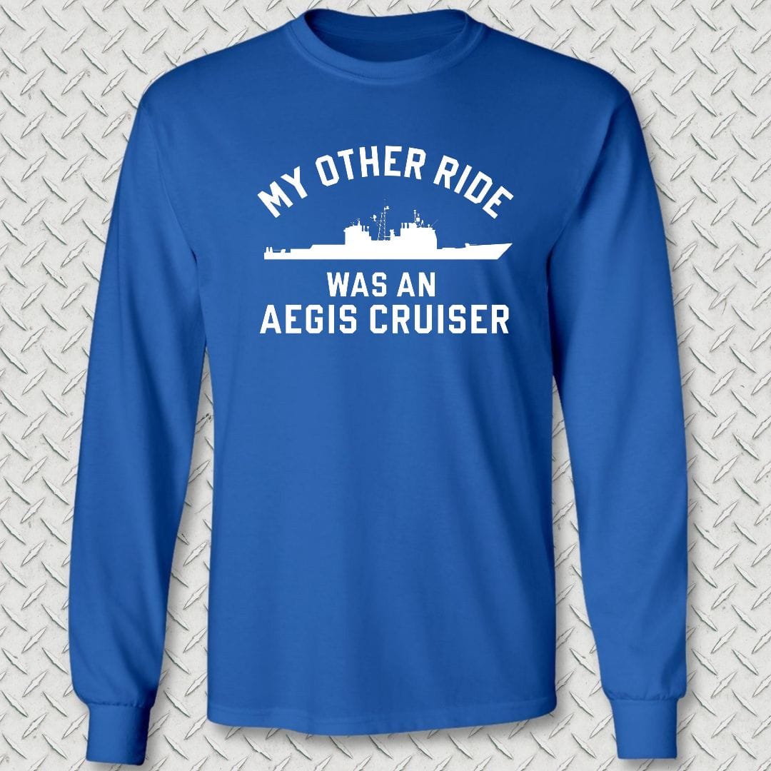 NavyHumor Long-sleeve S / Royal Blue My Other Ride Was An AEGIS Cruiser Long Sleeve Tee