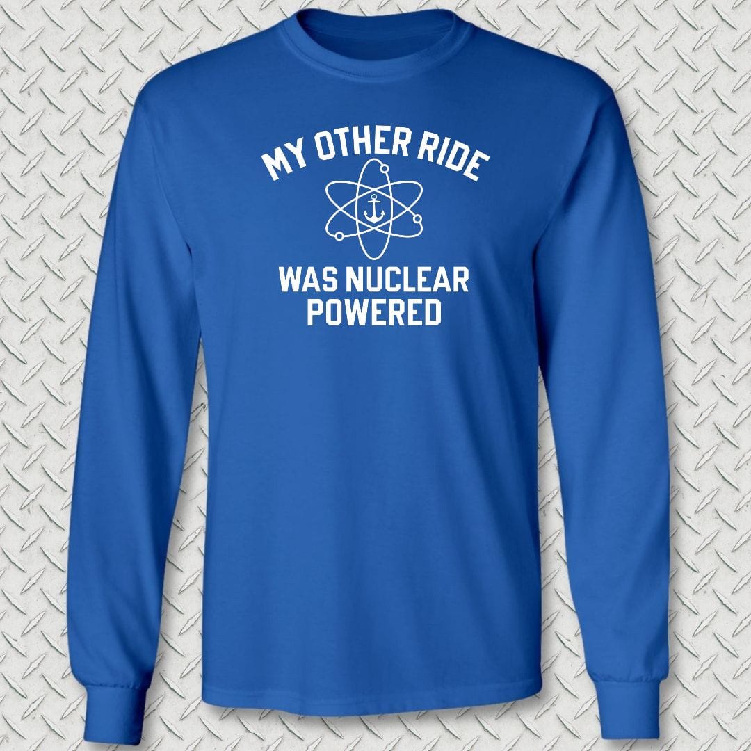 NavyHumor Long-sleeve S / Royal Blue My Other Ride Was Nuclear Powered Long Sleeve Tee