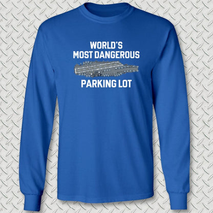 NavyHumor Long-sleeve S / Royal Blue World's Most Dangerous Parking Lot Long Sleeve Tee