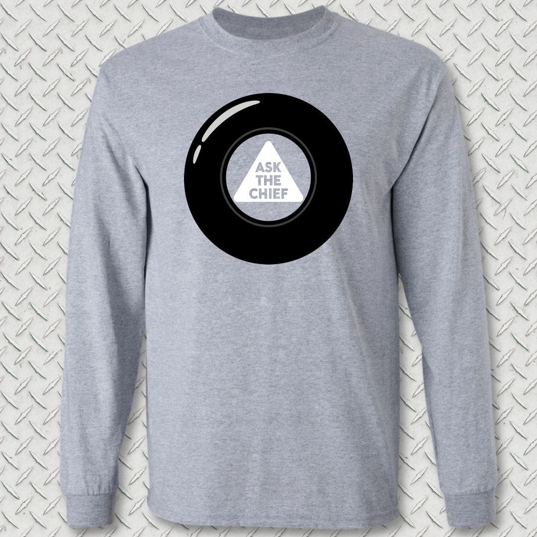 NavyHumor Long-sleeve S / Sport Grey Ask The Chief Eight Ball Long Sleeve Tee