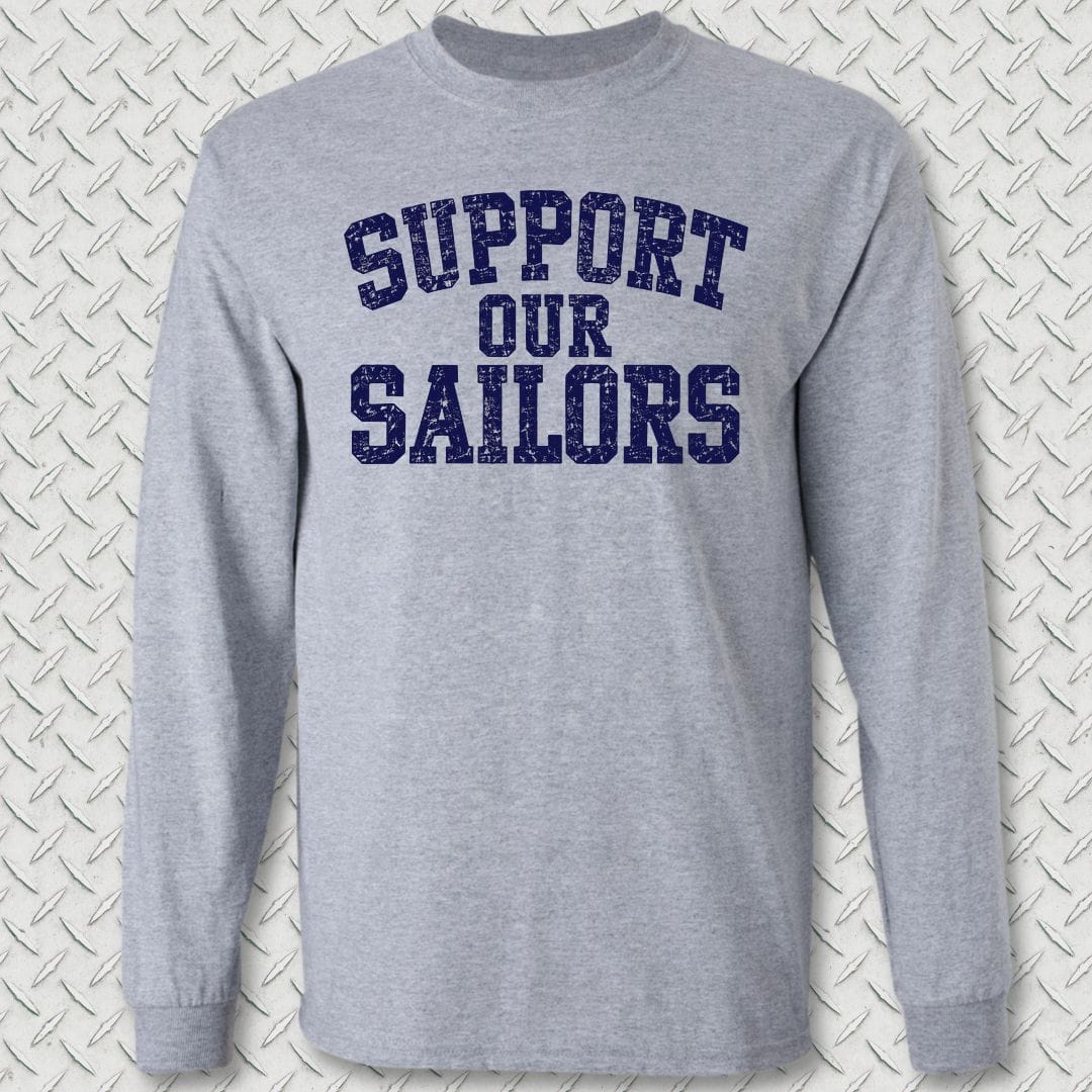 NavyHumor Long-sleeve S / Sport Grey Support Our Sailors Long Sleeve Tee
