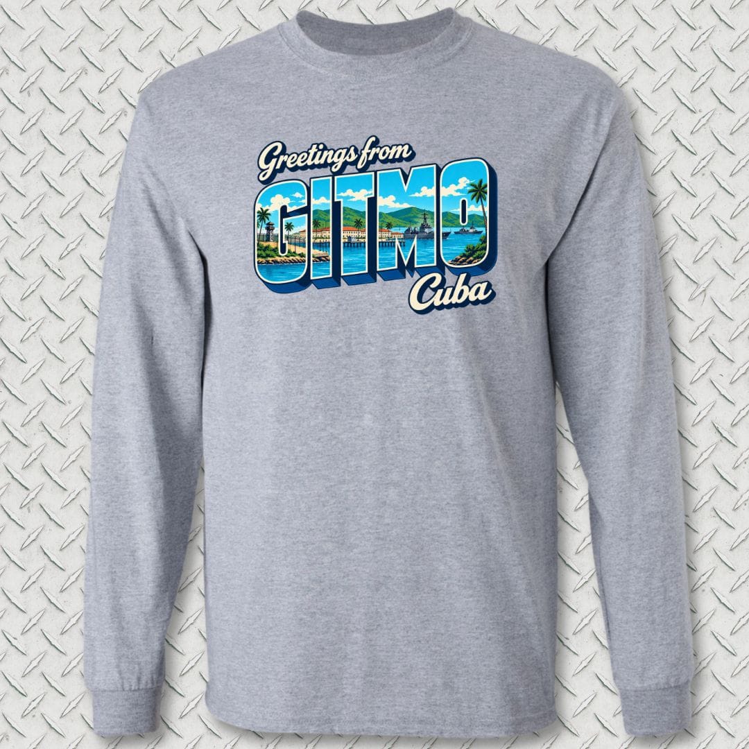 NavyHumor Long-sleeve Sport Grey / S Greetings From GITMO Long Sleeve Tee