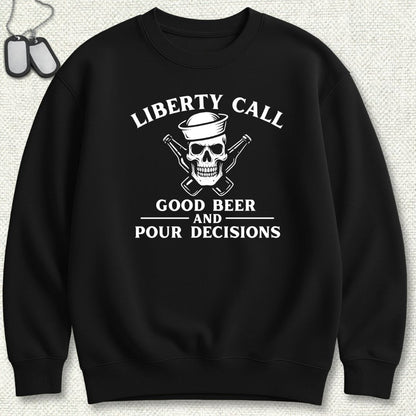 NavyHumor Sweatshirt Black / S Liberty Call - Pour Decisions Sweatshirt