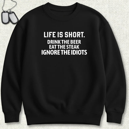 NavyHumor Sweatshirt Black / S Life Is Short Sweatshirt