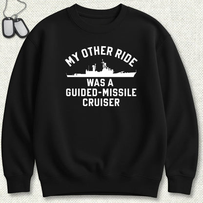 NavyHumor Sweatshirt Black / S My Other Ride Was A Cruiser (Belknap-Class) Sweatshirt