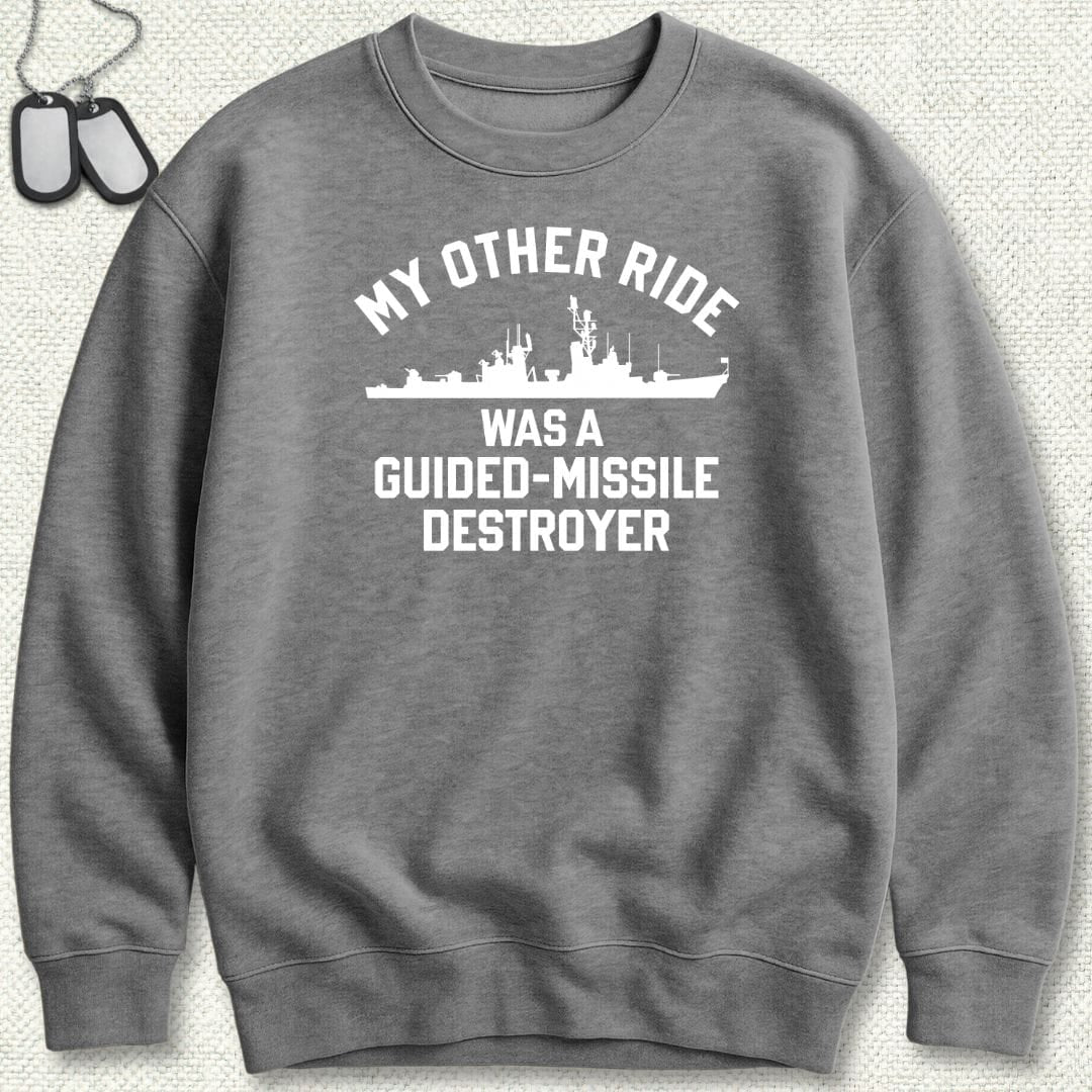 NavyHumor Sweatshirt Graphite Heather / S My Other Ride Was A DDG (Adams-Class) Sweatshirt