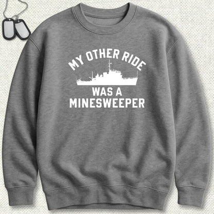 NavyHumor Sweatshirt Graphite Heather / S My Other Ride Was A Minesweeper Sweatshirt