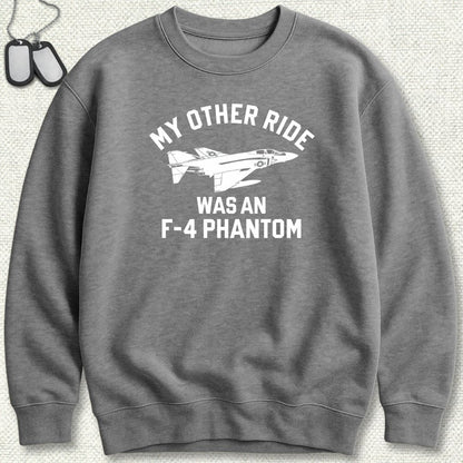 NavyHumor Sweatshirt Graphite Heather / S My Other Ride Was An F-4 Phantom Sweatshirt