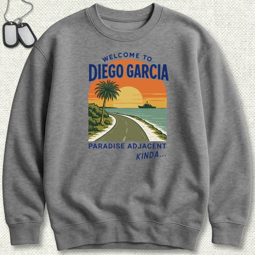 NavyHumor Sweatshirt Graphite Heather / S Welcome to Diego Garcia Sweatshirt