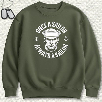 NavyHumor Sweatshirt Military Green / S Always A Sailor Sweatshirt