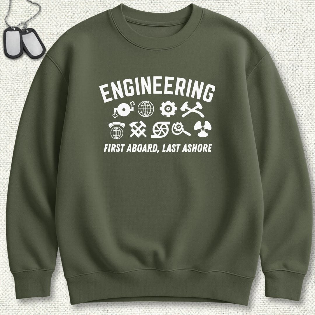 NavyHumor Sweatshirt Military Green / S Engineering - First Aboard Sweatshirt