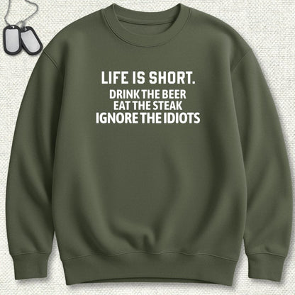 NavyHumor Sweatshirt Military Green / S Life Is Short Sweatshirt