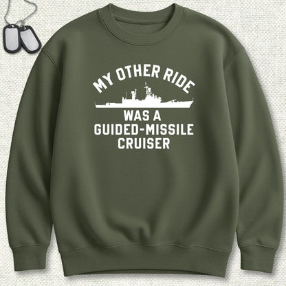 NavyHumor Sweatshirt Military Green / S My Other Ride Was A Cruiser (Belknap-Class) Sweatshirt
