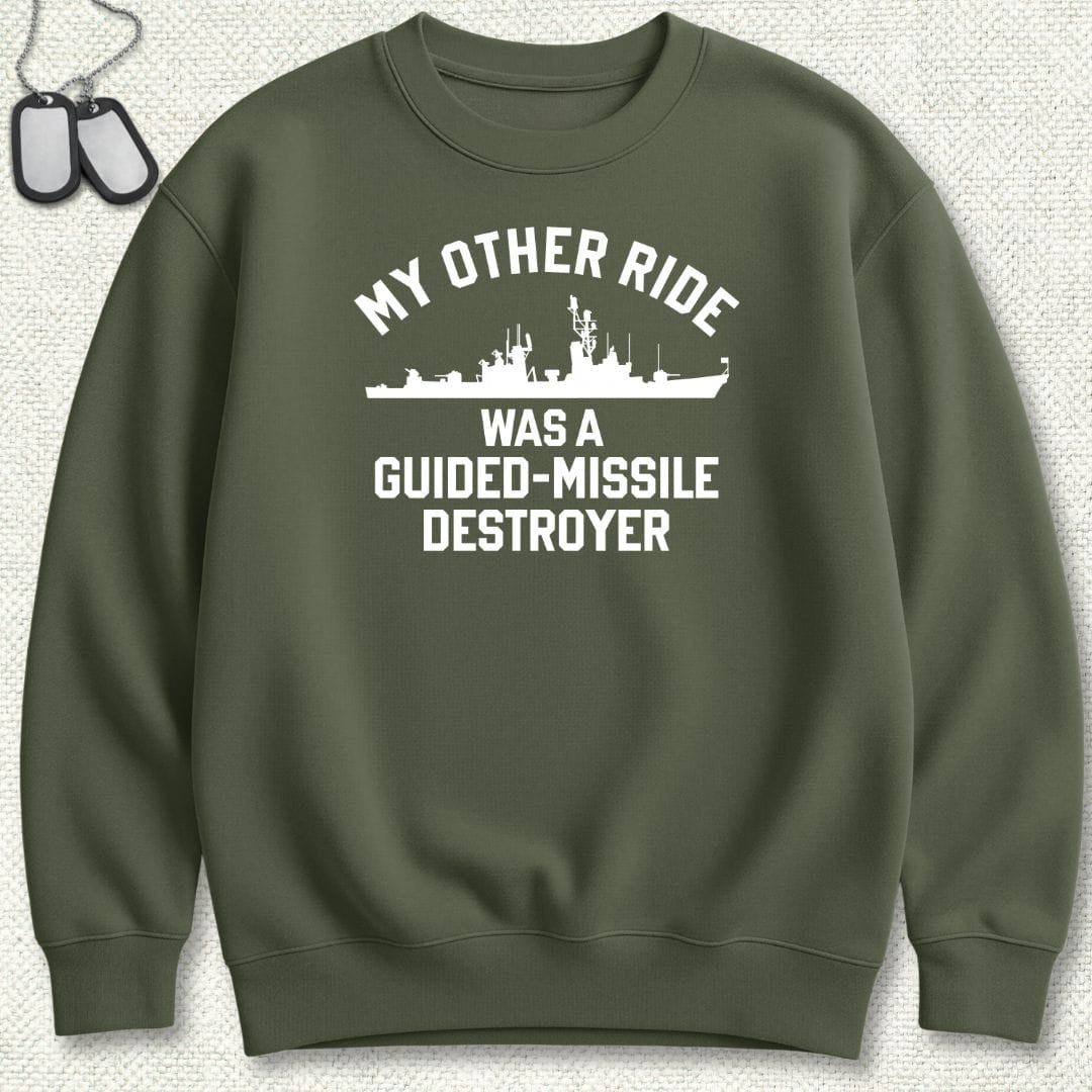 NavyHumor Sweatshirt Military Green / S My Other Ride Was A DDG (Adams-Class) Sweatshirt