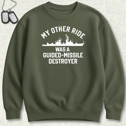 NavyHumor Sweatshirt Military Green / S My Other Ride Was A DDG (Adams-Class) Sweatshirt