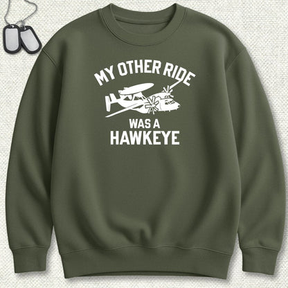 NavyHumor Sweatshirt Military Green / S My Other Ride Was A Hawkeye Sweatshirt