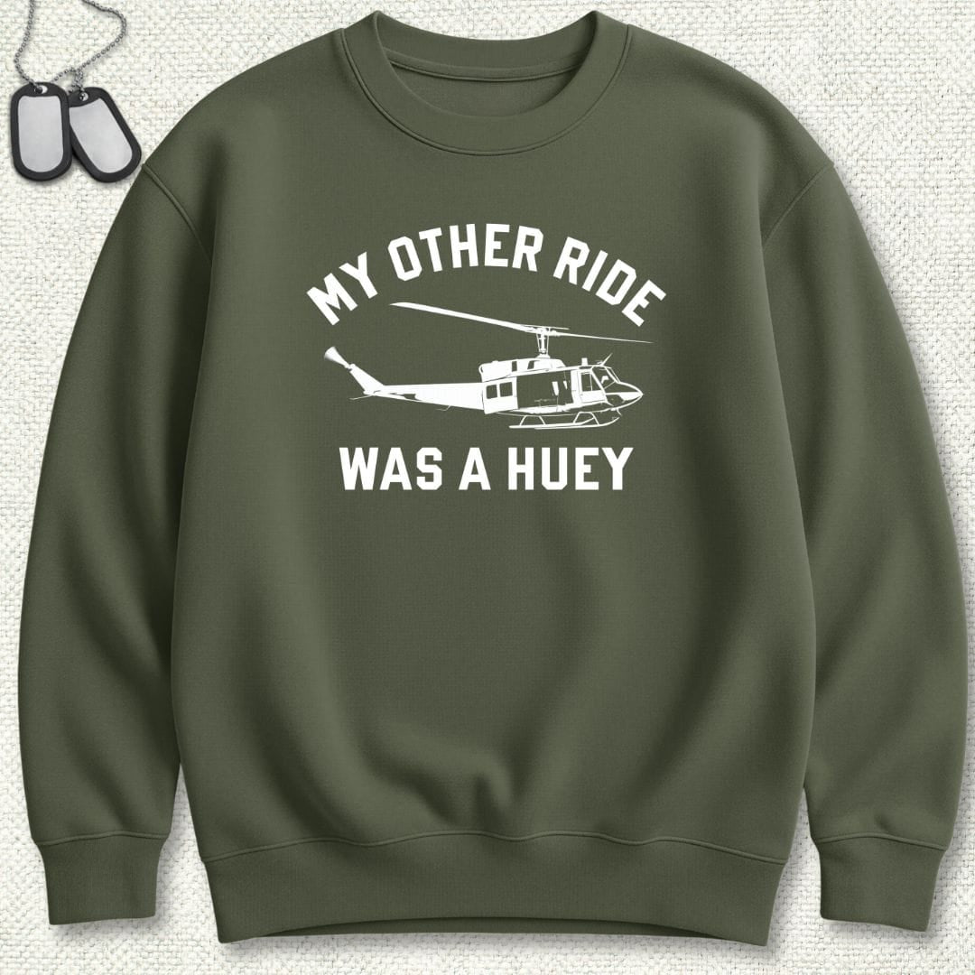 NavyHumor Sweatshirt Military Green / S My Other Ride Was A Huey Sweatshirt