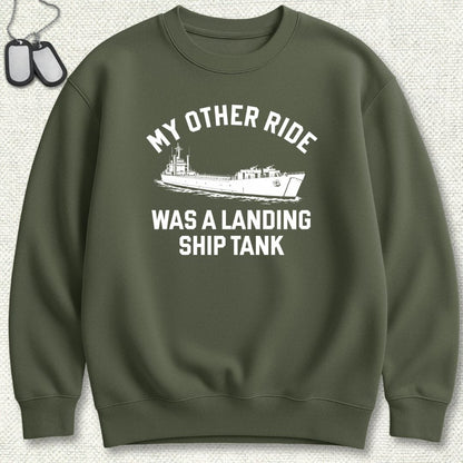 NavyHumor Sweatshirt Military Green / S My Other Ride Was A Landing Ship Tank Sweatshirt