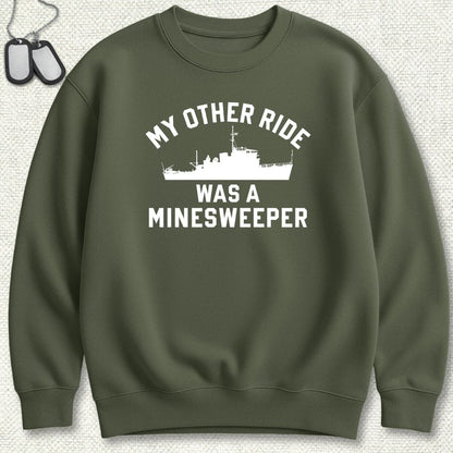 NavyHumor Sweatshirt Military Green / S My Other Ride Was A Minesweeper Sweatshirt
