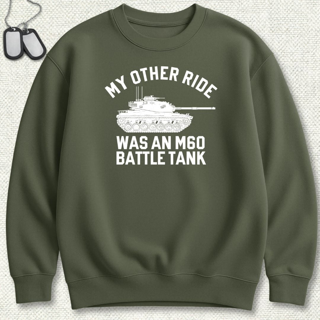 NavyHumor Sweatshirt Military Green / S My Other Ride Was An M60 Sweatshirt