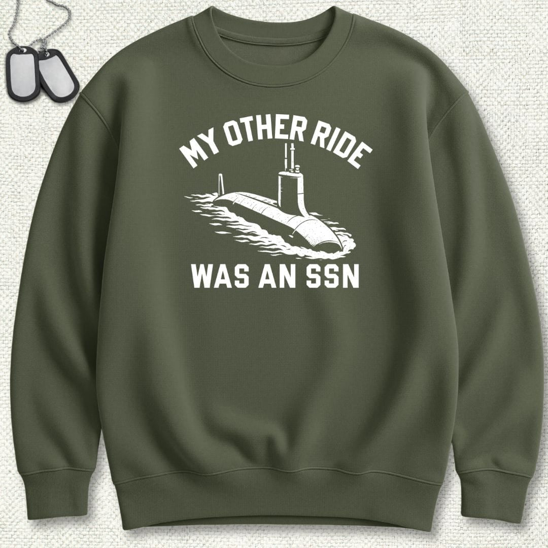 NavyHumor Sweatshirt Military Green / S My Other Ride Was An SSN Sweatshirt