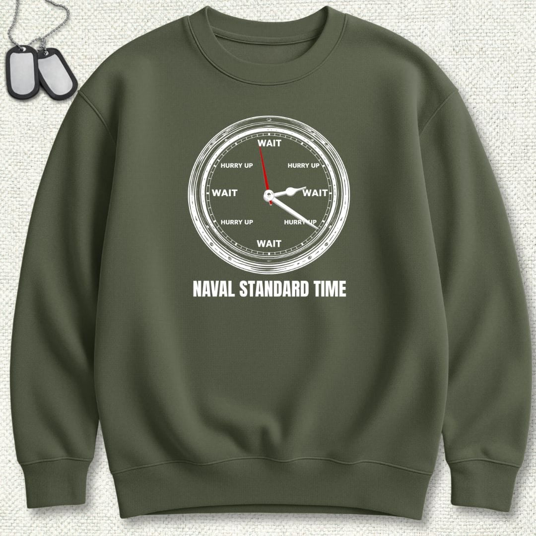 NavyHumor Sweatshirt Military Green / S Naval Standard Time Sweatshirt