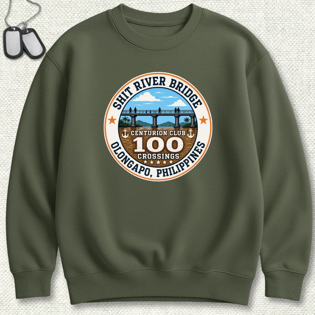 NavyHumor Sweatshirt Military Green / S Shit River Bridge Centurion Sweatshirt