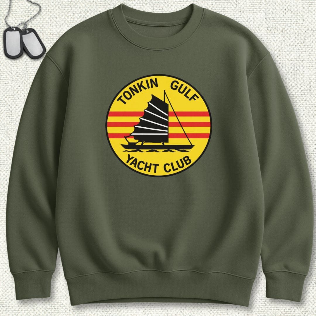 NavyHumor Sweatshirt Military Green / S Tonkin Gulf Yacht Club Sweatshirt