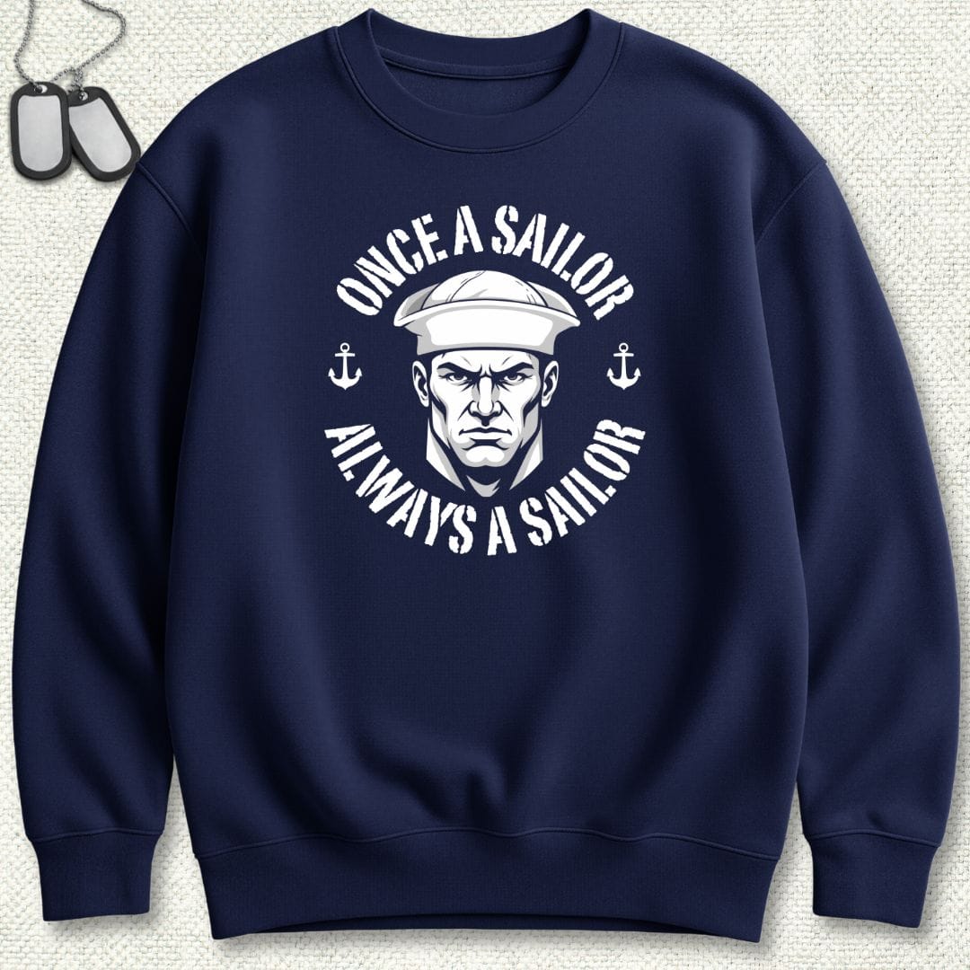 NavyHumor Sweatshirt Navy / S Always A Sailor Sweatshirt