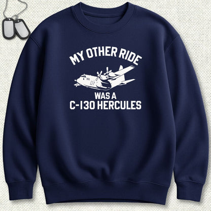 NavyHumor Sweatshirt Navy / S My Other Ride Was A C-130 Hercules Sweatshirt
