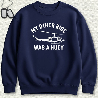 NavyHumor Sweatshirt Navy / S My Other Ride Was A Huey Sweatshirt