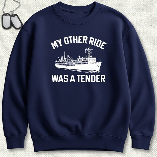 NavyHumor Sweatshirt Navy / S My Other Ride Was A Tender Sweatshirt