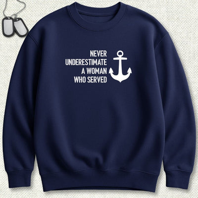 Never Underestimate A Woman Sweatshirt