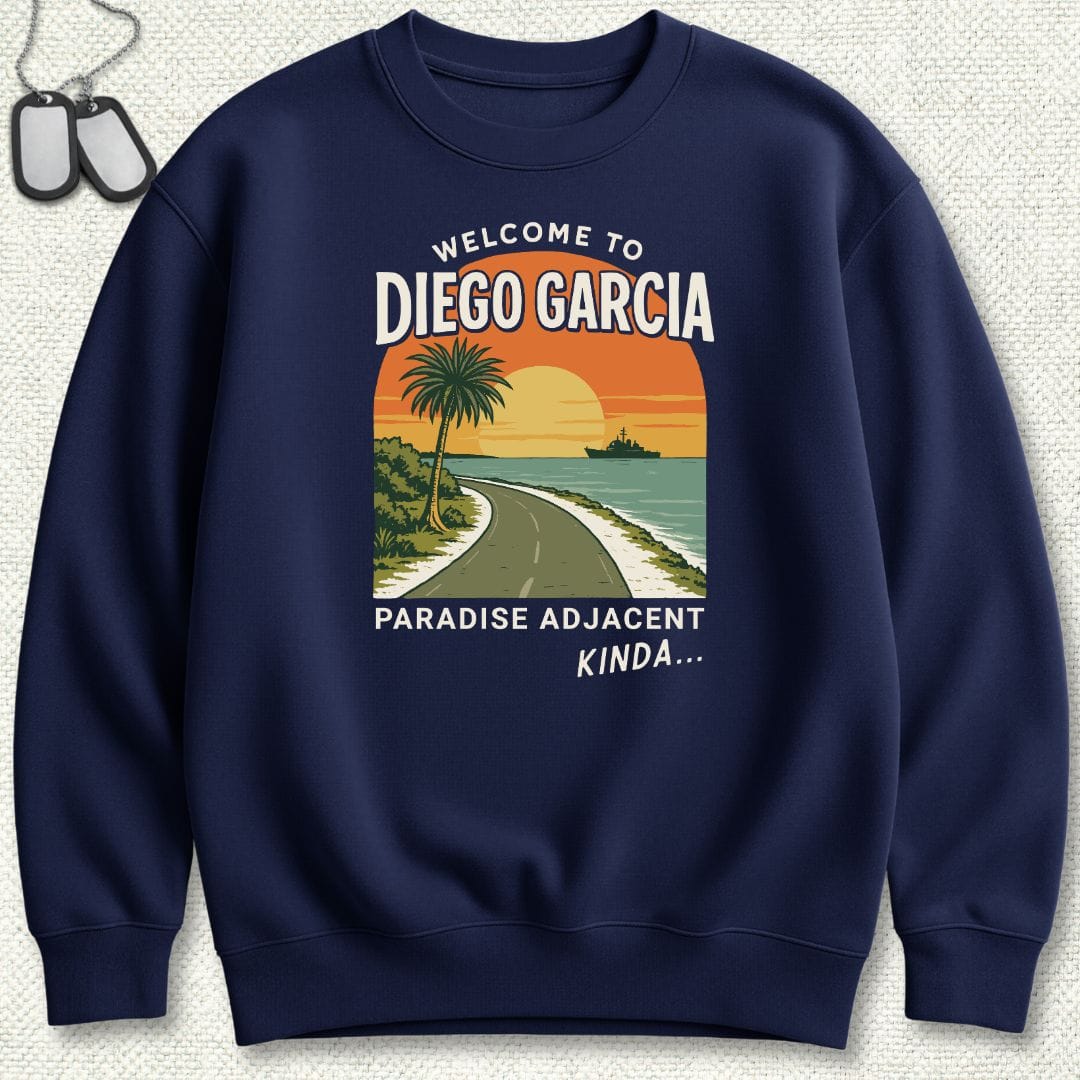 NavyHumor Sweatshirt Navy / S Welcome to Diego Garcia Sweatshirt