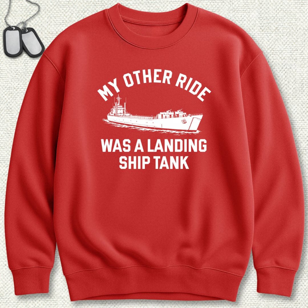 NavyHumor Sweatshirt Red / S My Other Ride Was A Landing Ship Tank Sweatshirt