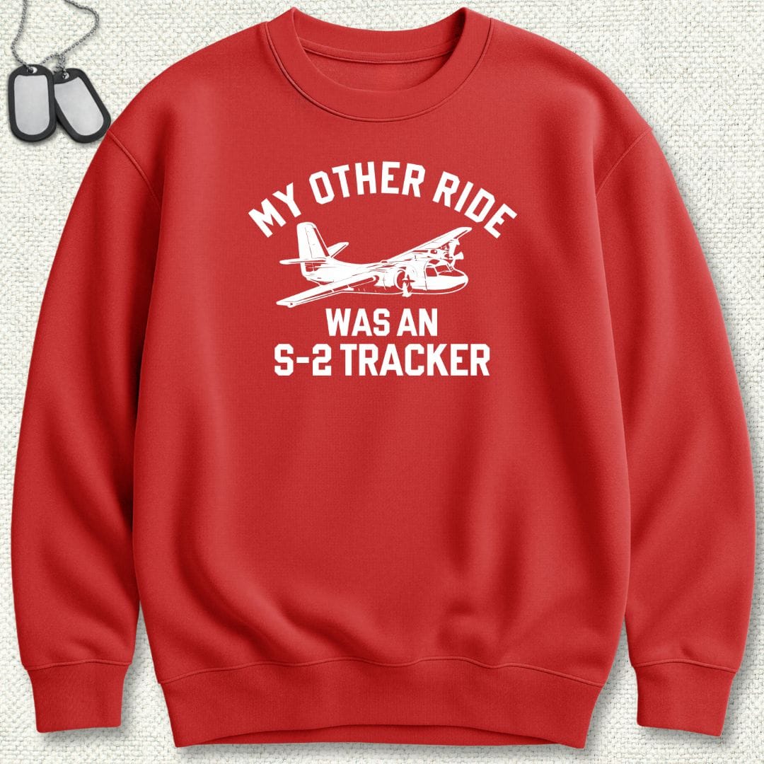 NavyHumor Sweatshirt Red / S My Other Ride Was An S-2 Tracker Sweatshirt
