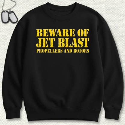 NavyHumor Sweatshirt S / Black Beware of Jet Blast Sweatshirt