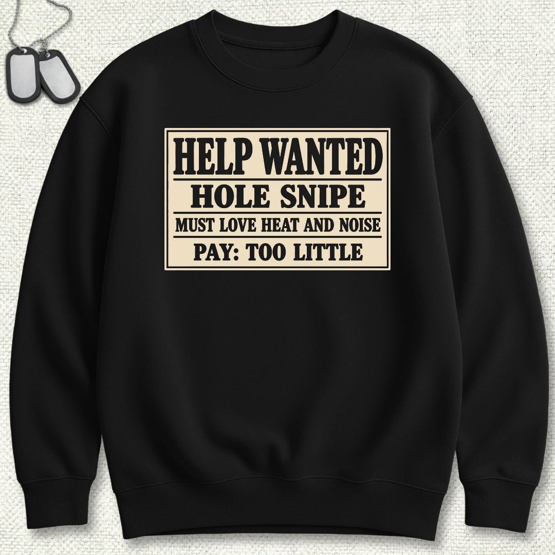 NavyHumor Sweatshirt S / Black Hole Snipe Help Wanted Sweatshirt