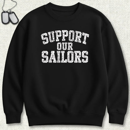 NavyHumor Sweatshirt S / Black Support Our Sailors Sweatshirt