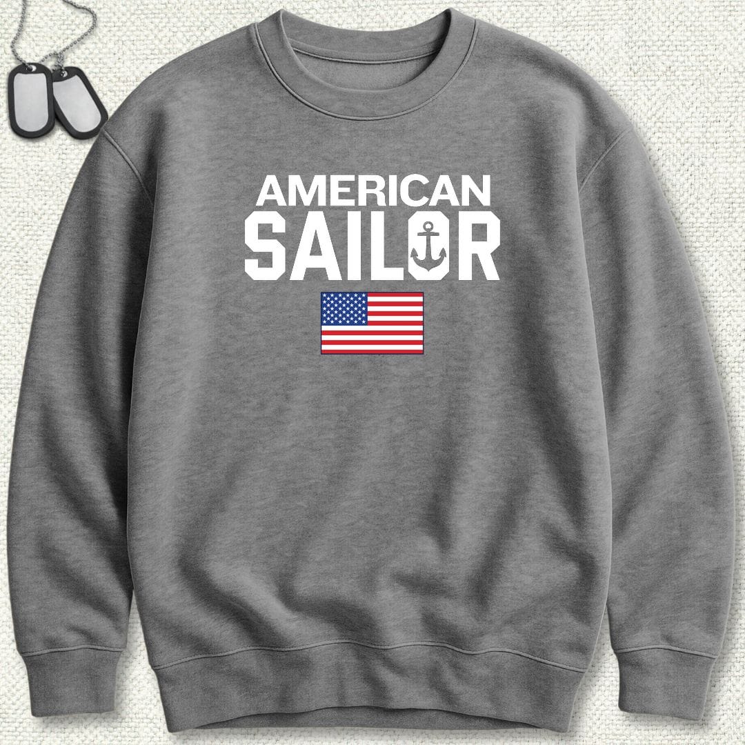 NavyHumor Sweatshirt S / Graphite Heather American Sailor Sweatshirt