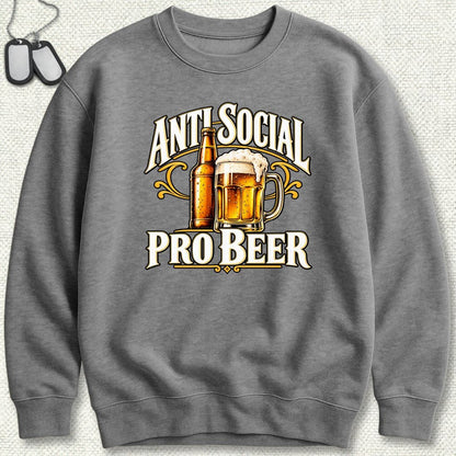 NavyHumor Sweatshirt S / Graphite Heather Anti Social, Pro Beer Sweatshirt