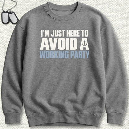 NavyHumor Sweatshirt S / Graphite Heather Avoid A Working Party Sweatshirt