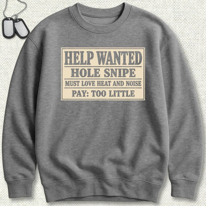 NavyHumor Sweatshirt S / Graphite Heather Hole Snipe Help Wanted Sweatshirt
