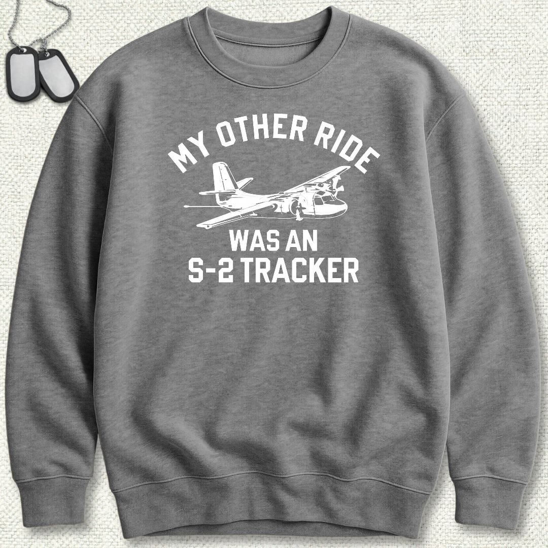 NavyHumor Sweatshirt S / Graphite Heather My Other Ride Was A S-2 Tracker (Boom) Sweatshirt