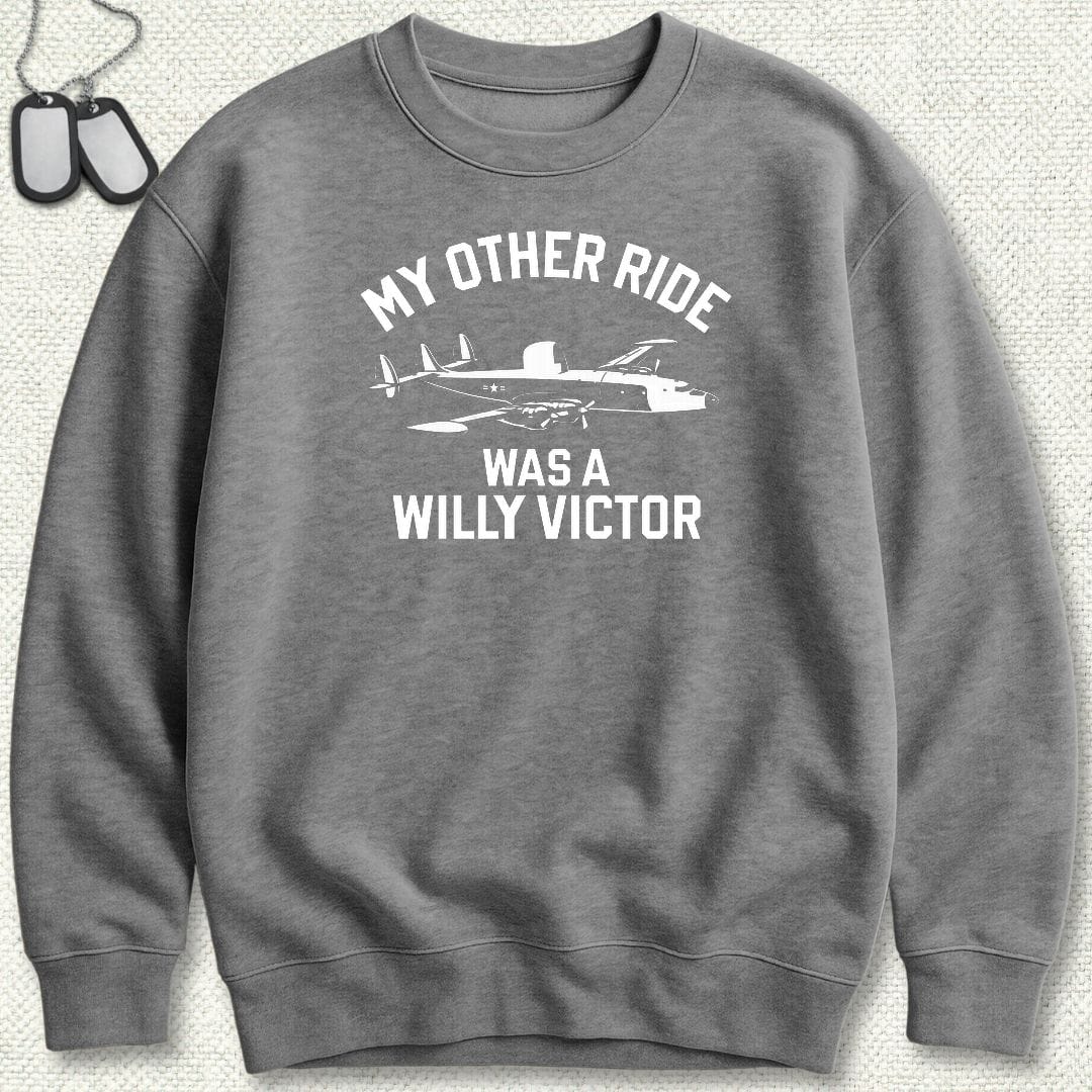NavyHumor Sweatshirt S / Graphite Heather My Other Ride Was A Willy Victor Sweatshirt