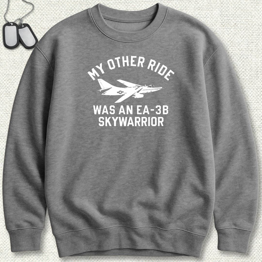 NavyHumor Sweatshirt S / Graphite Heather My Other Ride Was An EA-3B Skywarrior Sweatshirt