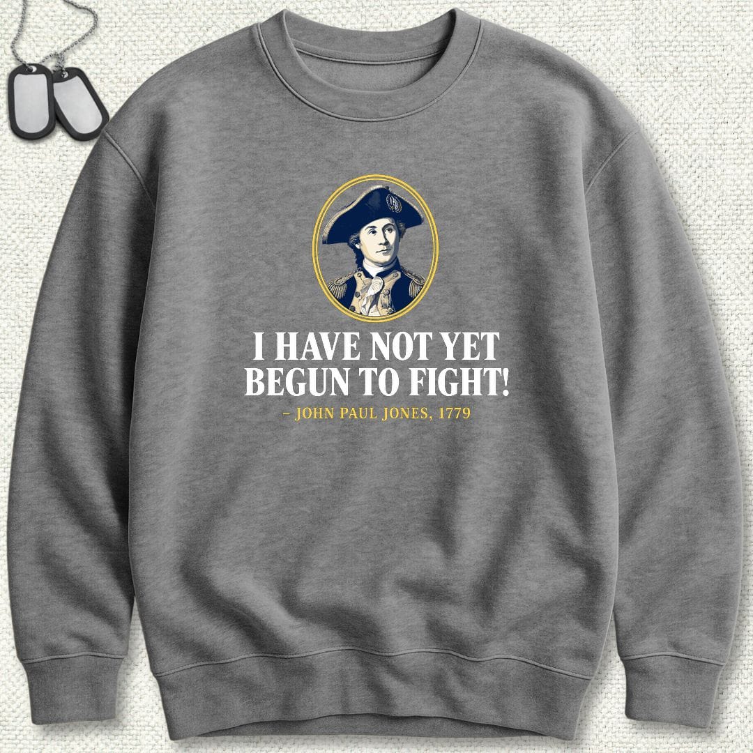NavyHumor Sweatshirt S / Graphite Heather Not Yet Begun To Fight - JPJ Sweatshirt