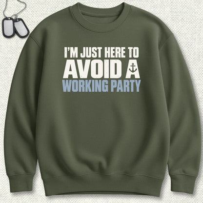 NavyHumor Sweatshirt S / Military Green Avoid A Working Party Sweatshirt