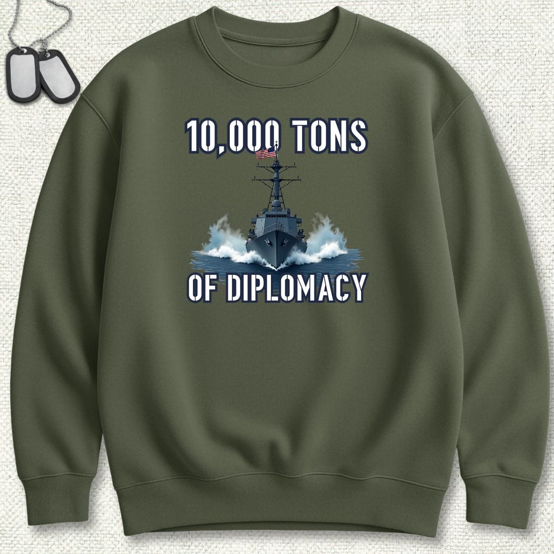 NavyHumor Sweatshirt S / Military Green Destroyer Diplomacy Sweatshirt