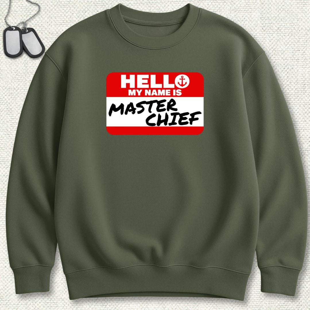 NavyHumor Sweatshirt S / Military Green My Name Is Master Chief Sweatshirt
